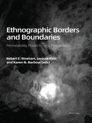 cover image of Ethnographic Borders and Boundaries